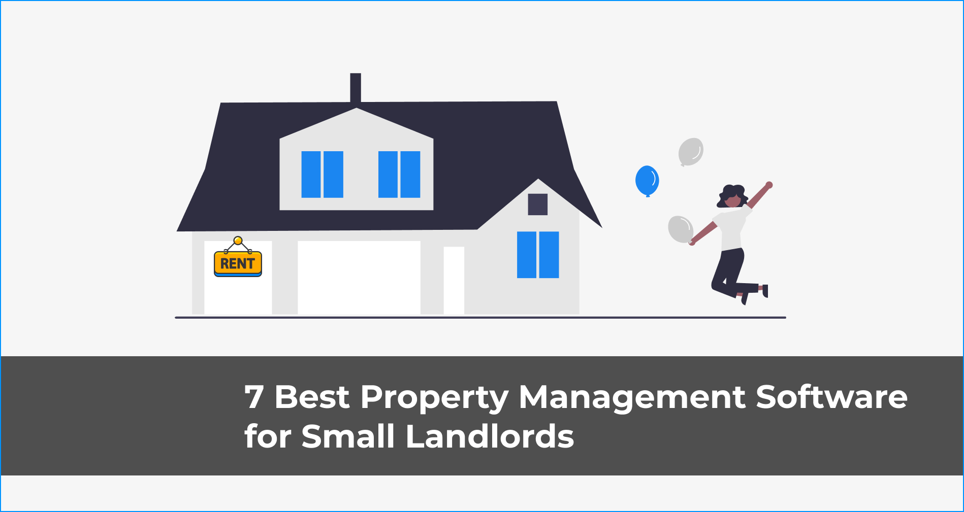 7 Best Property Management Software For Small Landlords